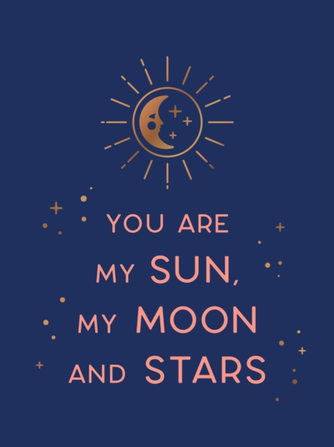 You Are My Sun, My Moon and Stars