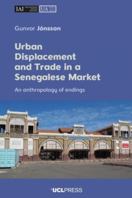 Urban Displacement and Trade in a Senegalese Market