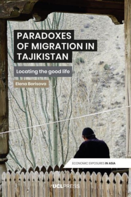 Paradoxes of Migration in Tajikistan