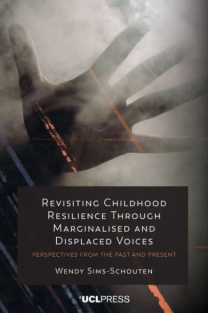 Revisiting Childhood Resilience Through Marginalised and Displaced Voices