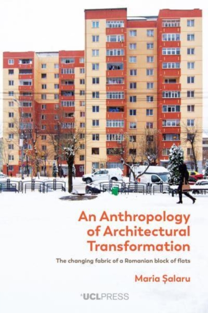 An Anthropology of Architectural Transformation