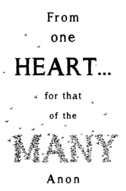 From one heart... for that of the many