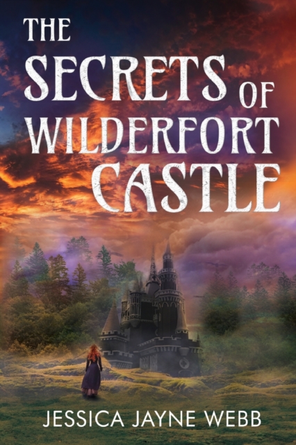 Secrets of Wilderfort Castle