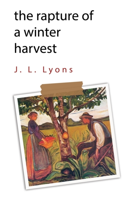 Rapture of A Winter Harvest