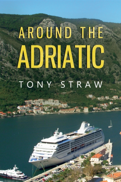 Around the Adriatic