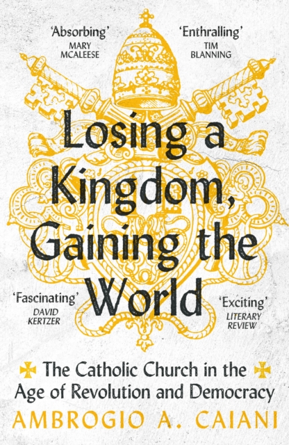Losing a Kingdom, Gaining the World