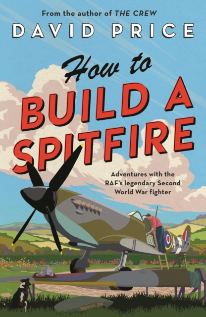 How to Build a Spitfire