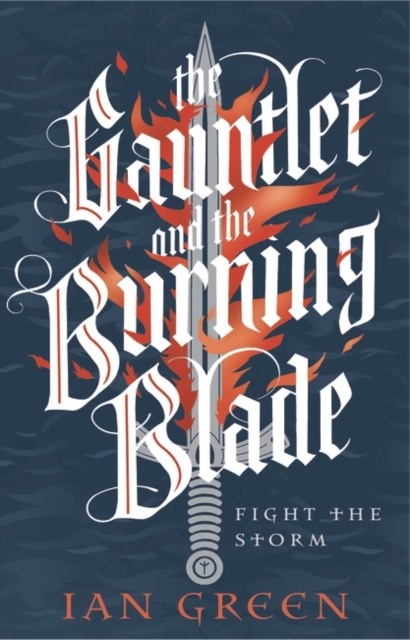 Gauntlet and the Burning Blade