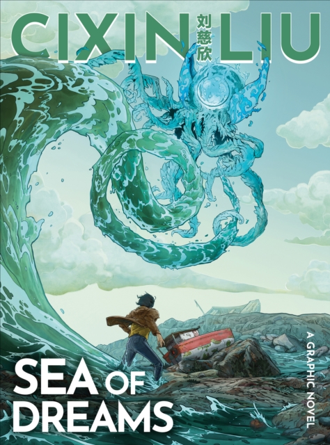 Cixin Liu's Sea of Dreams