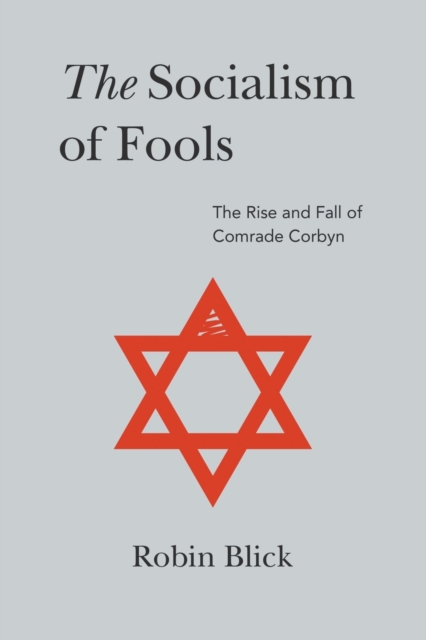 Socialism of Fools (Part I)