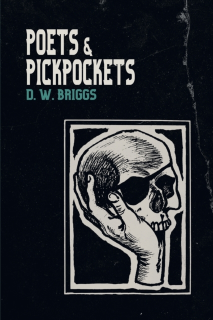 Poets and Pickpockets