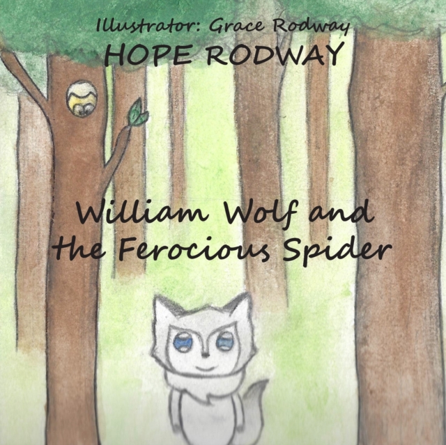 William Wolf and the Ferocious Spider