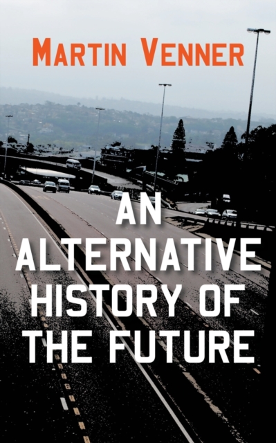 Alternative History of the Future