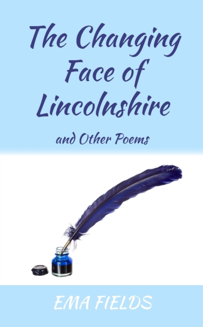 Changing Face of Lincolnshire