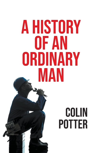 History of an Ordinary Man