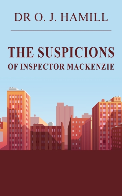 Suspicions of Inspector Mackenzie