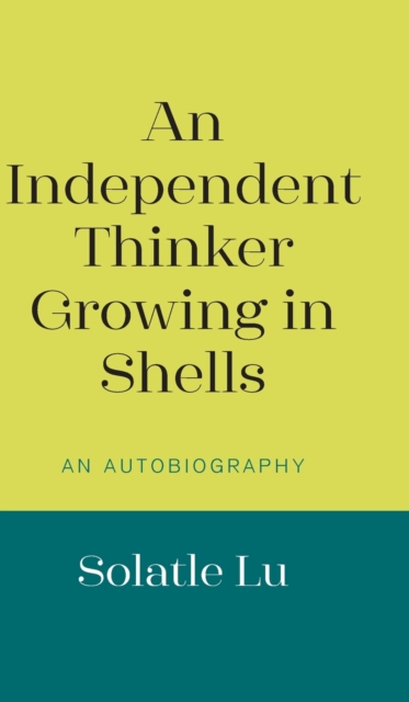 Independent Thinker Growing in Shells