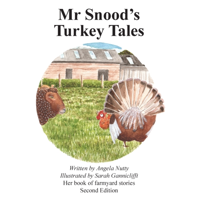 Mr Snood's Turkey Tales: Second Edition