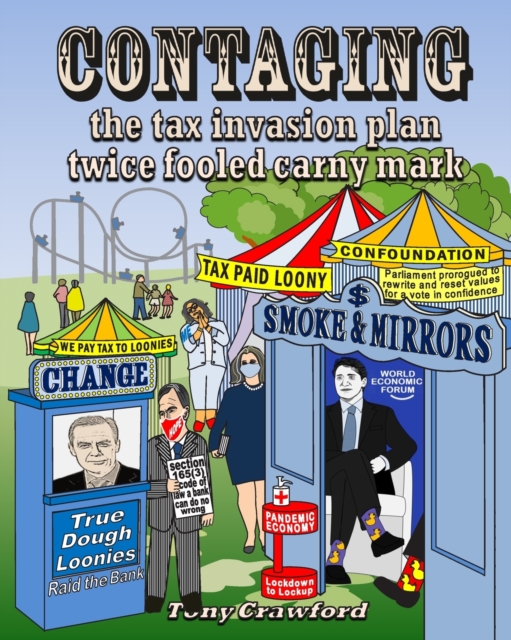 Contaging: The tax invasion plan twice fooled carny mark