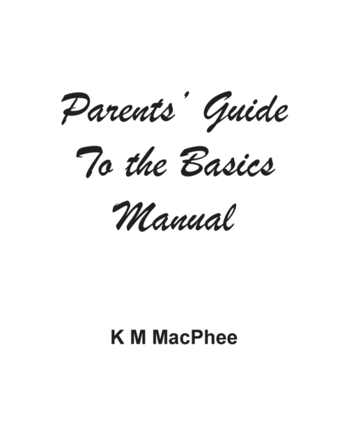 Parents' Guide to the Basics Manual