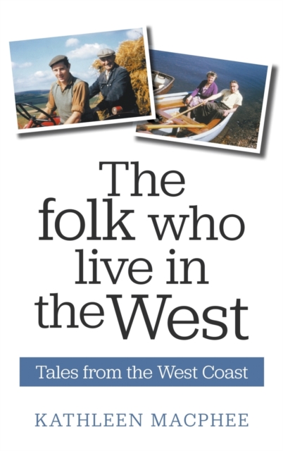 Folk Who Live In The West