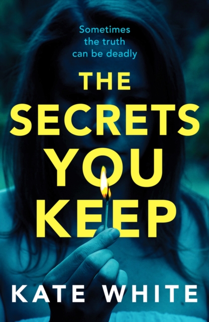 Secrets You Keep