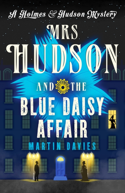 Mrs Hudson and the Blue Daisy Affair