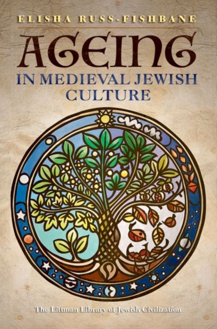 Ageing in Medieval Jewish Culture
