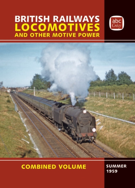 abc British Railways Locomotives Combined Volume Summer 1959