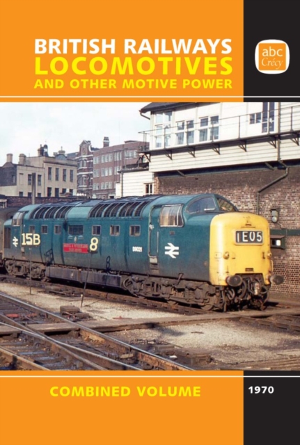 abc British Railways Locomotives and Other Motive Power