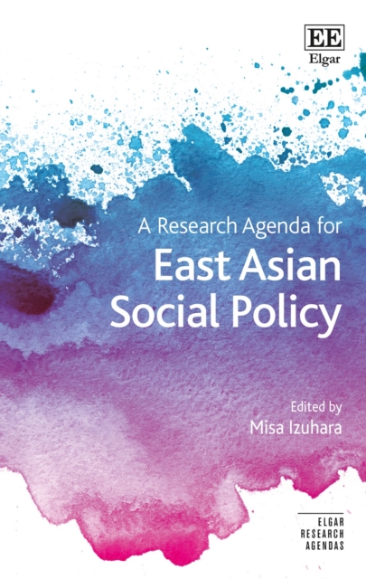 Research Agenda for East Asian Social Policy