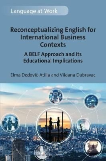 Reconceptualizing English for International Business Contexts