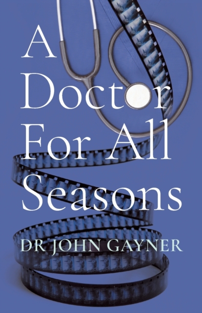 Doctor For All Seasons