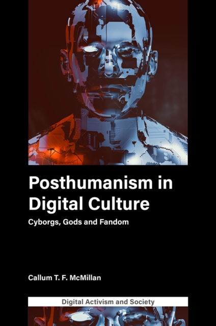 Posthumanism in digital culture