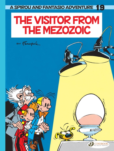 Spirou & Fantasio Vol. 19: The Visitor From The Mezozoic