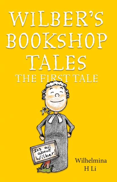 Wilber's Bookshop Tales: The First Tale