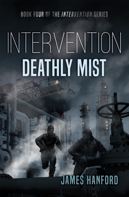 Intervention: Deathly Mist