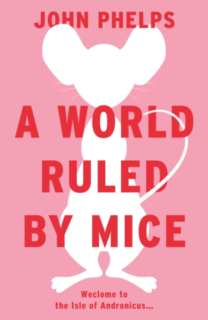 World Ruled by Mice