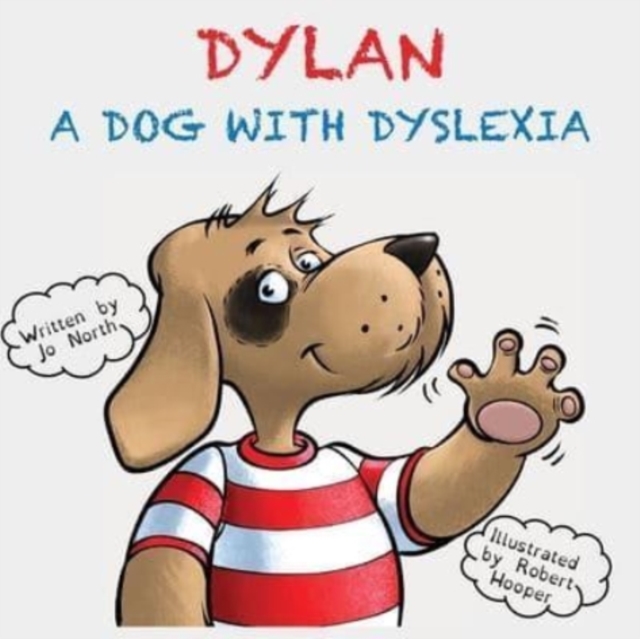 Dylan a dog with dyslexia