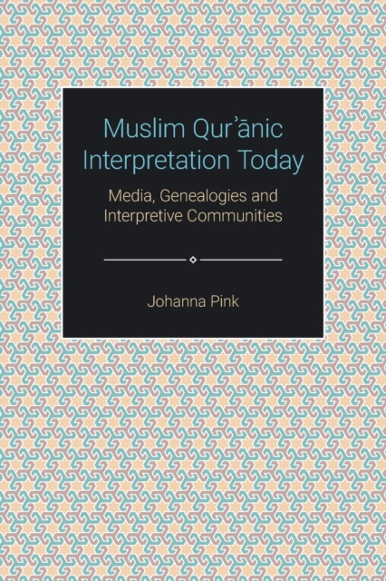 Muslim Qurʾānic Interpretation Today