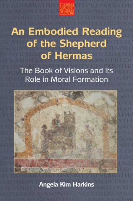 Embodied Reading of the Shepherd of Hermas