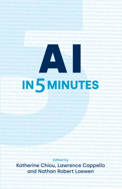 AI in Five Minutes