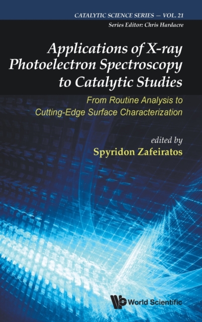 Applications Of X-ray Photoelectron Spectroscopy To Catalytic Studies: From Routine Analysis To Cutting-edge Surface Characterization