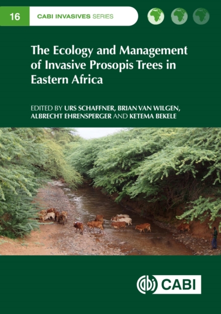 The Ecology and Management of Invasive Prosopis Trees in Eastern Africa
