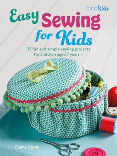 Easy Sewing for Kids