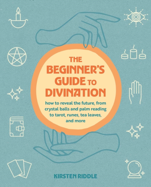 The Beginner's Guide to Divination