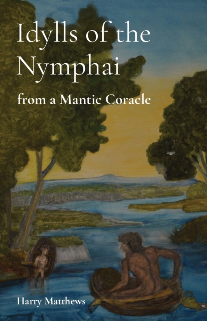 Idylls of the Nymphai