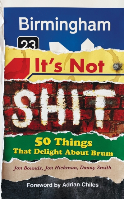 Birmingham: It’s Not Shit