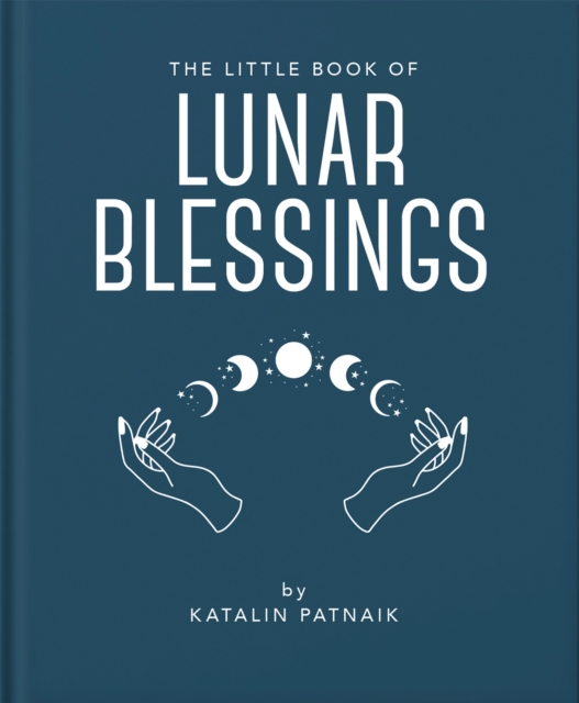 Little Book of Lunar Blessings