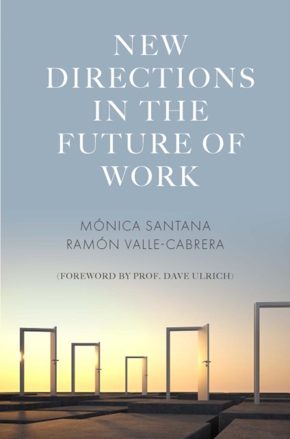 New Directions in the Future of Work